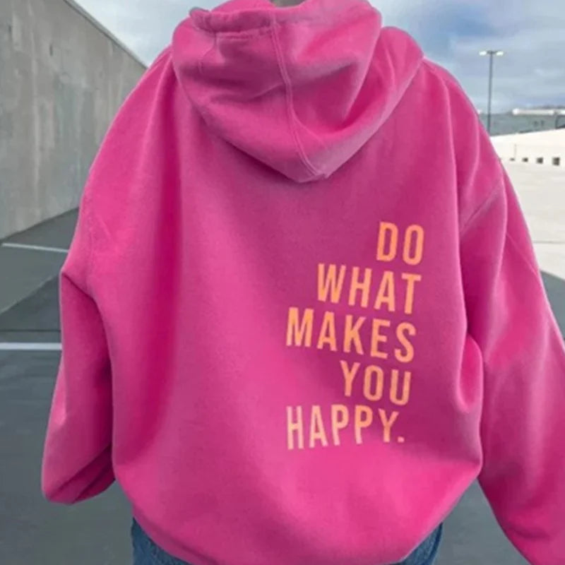 Do What Makes You Happy Letter Printing Sweatshirt Fashion Women Street Pullover Warm Soft Hoodies Loose Fleece Female Clothing-Style Heaven